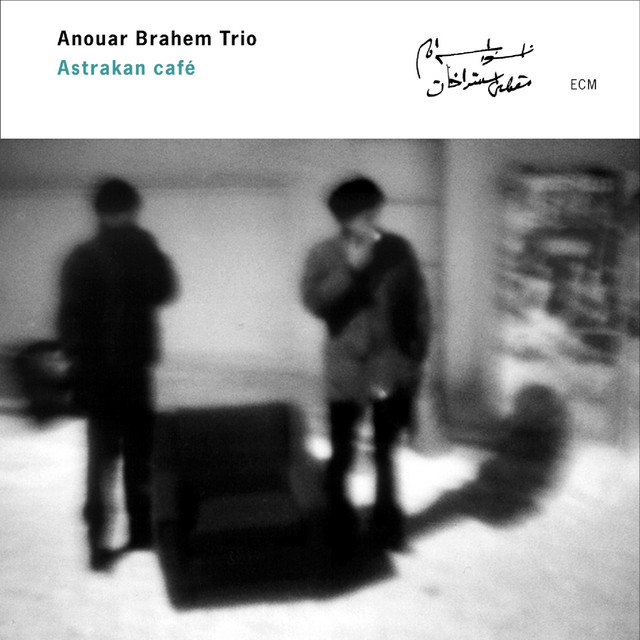 کاور آهنگ Astara از Anouar Brahem
