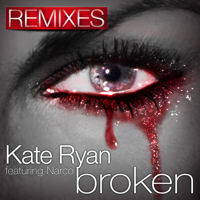 کاور آهنگ Broken - Eightysix & Deekly Radio Edit از Kate Ryan