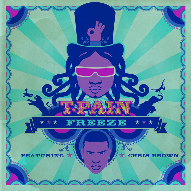 کاور آهنگ Freeze (feat. Chris Brown) از T-Pain, Chris Brown