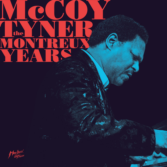 کاور آهنگ Eternally Yours (Live at Montreux Jazz Festival 1981) از McCoy Tyner