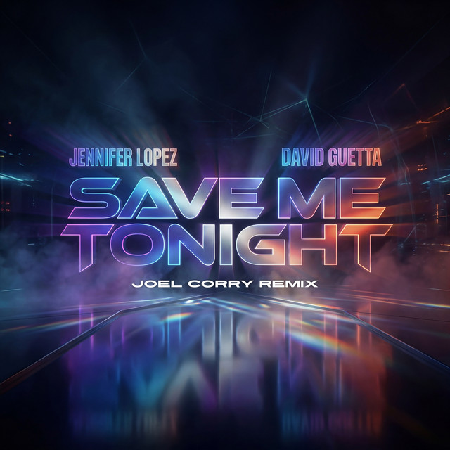 کاور آهنگ Save Me Tonight از David Guetta, Jennifer Lopez, Joel Corry