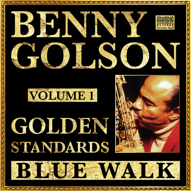 کاور آهنگ Blue Walk از Benny Golson, Art Farmer, Curtis Fuller, Geoff Keezer, Carl Allen, Dwayne Burno