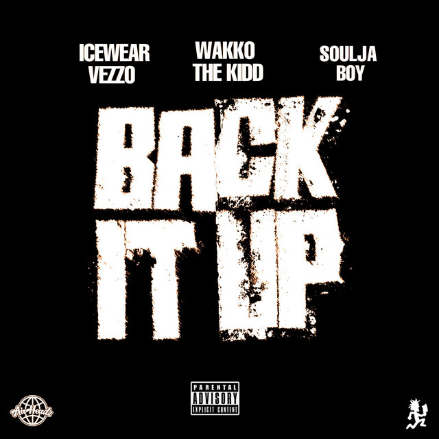 کاور آهنگ Back It Up از Icewear Vezzo, Soulja Boy