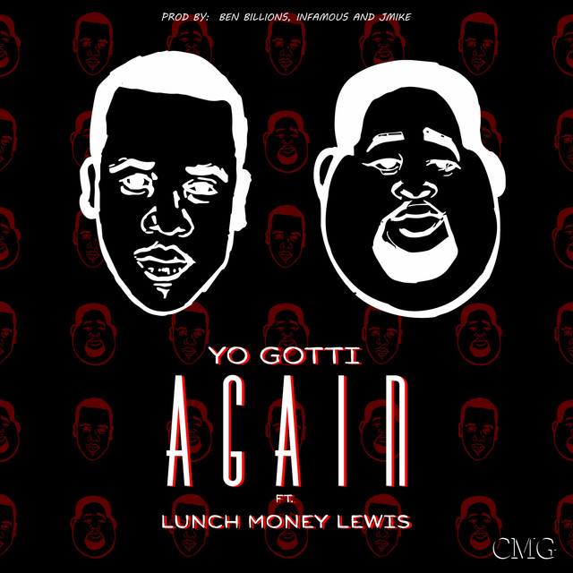 کاور آهنگ Again از LunchMoney Lewis, Yo Gotti