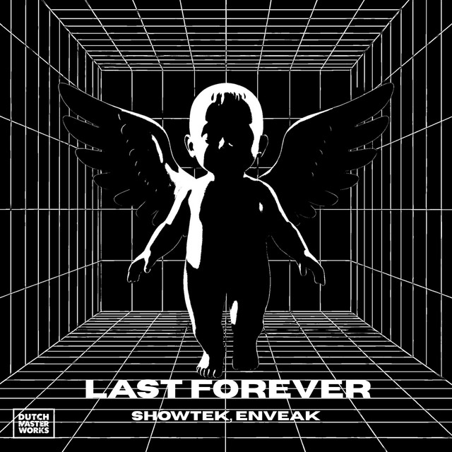 کاور آهنگ Last Forever از Showtek, SHOWTEKNO, Enveak