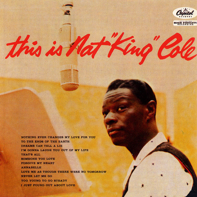 کاور آهنگ Dreams Can Tell A Lie - Remastered 2003 از Nat King Cole