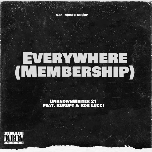 کاور آهنگ Everywhere (Membership) از Kurupt