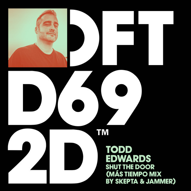کاور آهنگ Shut The Door - Mas Tiempo Extended Mix by Skepta & Jammer از Skepta, Todd Edwards