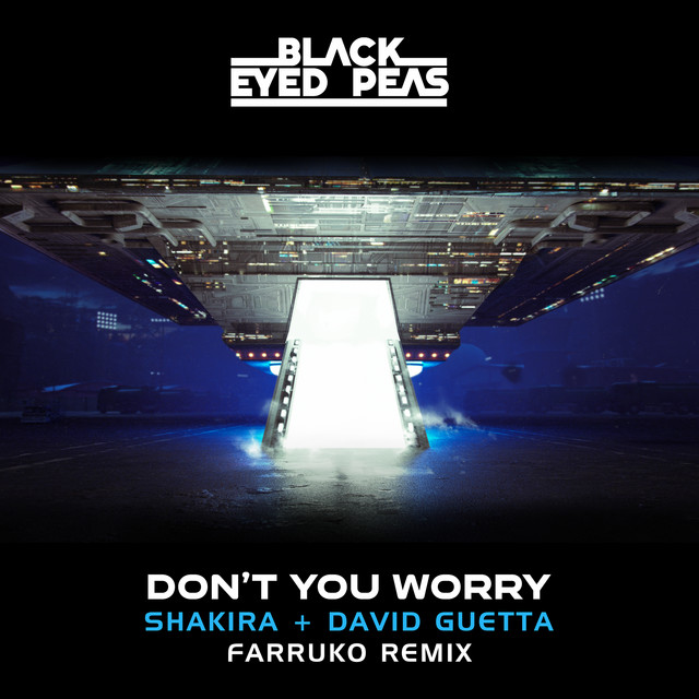 کاور آهنگ Don't You Worry - Farruko Remix از David Guetta, Black Eyed Peas, Farruko, Shakira