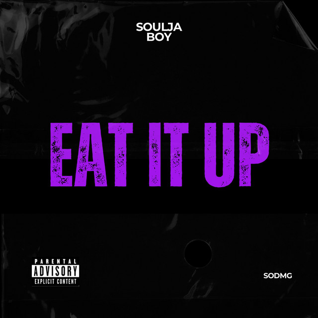 کاور آهنگ Eat It Up از Soulja Boy