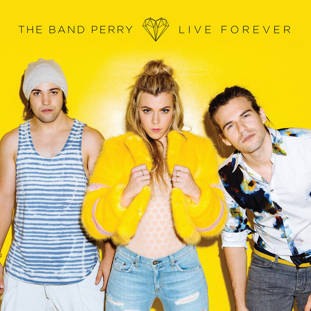کاور آهنگ Live Forever از The Band Perry