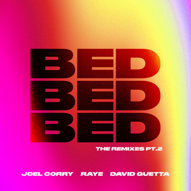 کاور آهنگ BED - The Stickmen Remix از David Guetta, Joel Corry, RAYE, The Stickmen