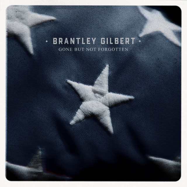 کاور آهنگ Gone But Not Forgotten از Brantley Gilbert