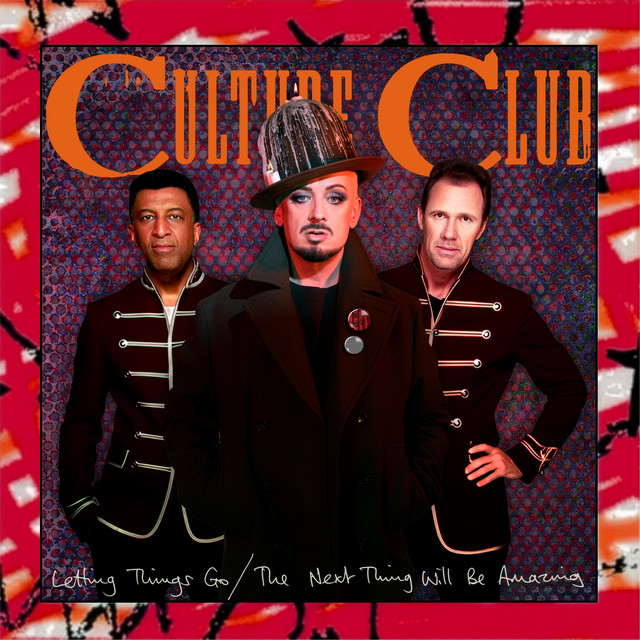 کاور آهنگ The Next Thing Will Be Amazing از Boy George, Culture Club