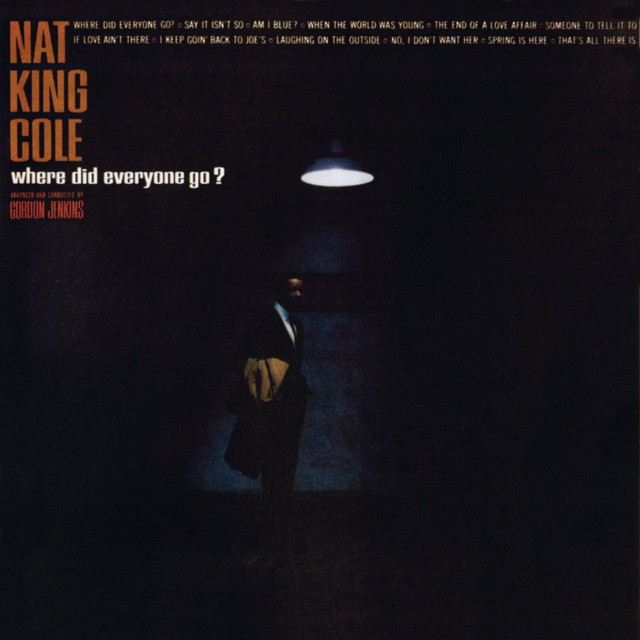 کاور آهنگ That's All There Is, There Isn't Any More از Nat King Cole