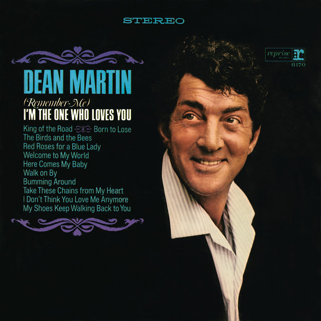 کاور آهنگ (Remember Me) I'm the One Who Loves You از Dean Martin