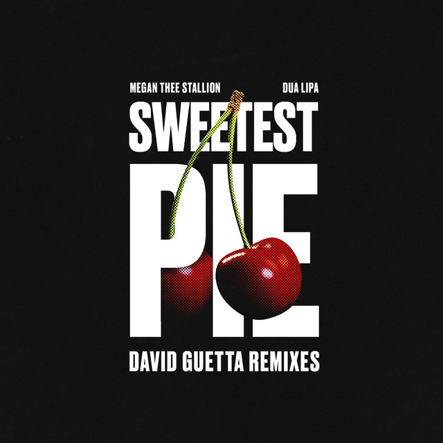 کاور آهنگ Sweetest Pie - David Guetta Festival Remix Extended از David Guetta, Dua Lipa, Megan Thee Stallion