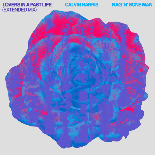 کاور آهنگ Lovers In A Past Life (with Rag'n'Bone Man) از Calvin Harris, Rag'n'Bone Man