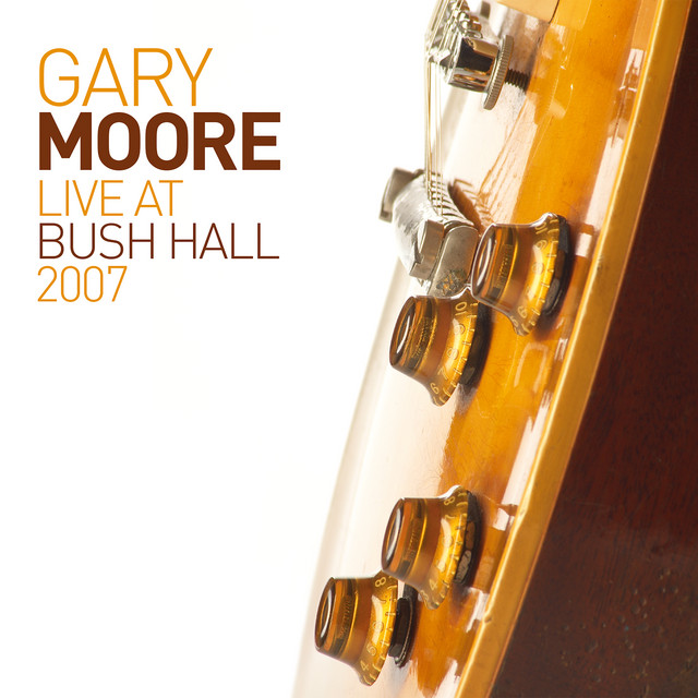 کاور آهنگ Eyesight to the Blind - Live at Bush Hall 2007 از Gary Moore