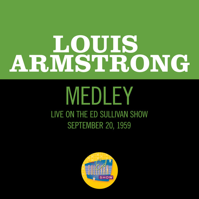 کاور آهنگ When It's Sleepy Time Down South/Back Home In Indiana - Medley/Live On The Ed Sullivan Show, September 20, 1959 از Louis Armstrong