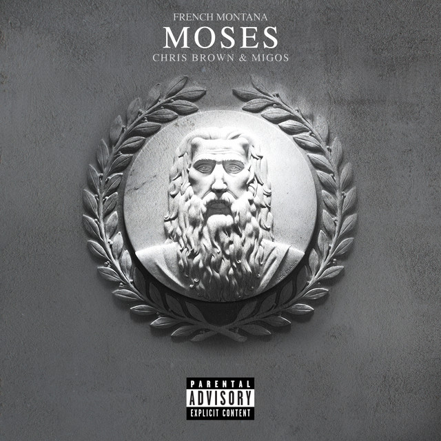 کاور آهنگ Moses از Chris Brown, Migos, French Montana