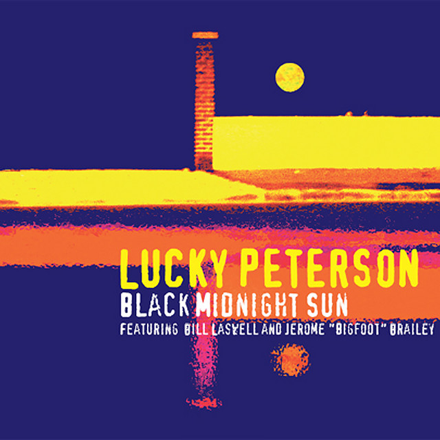 کاور آهنگ Truly Your Friend از Lucky Peterson
