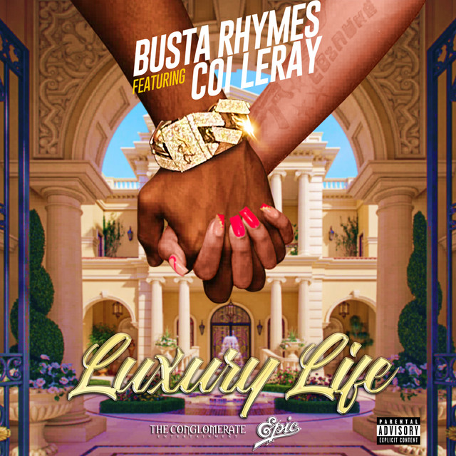 کاور آهنگ LUXURY LIFE (feat. Coi Leray) از Coi Leray, Busta Rhymes
