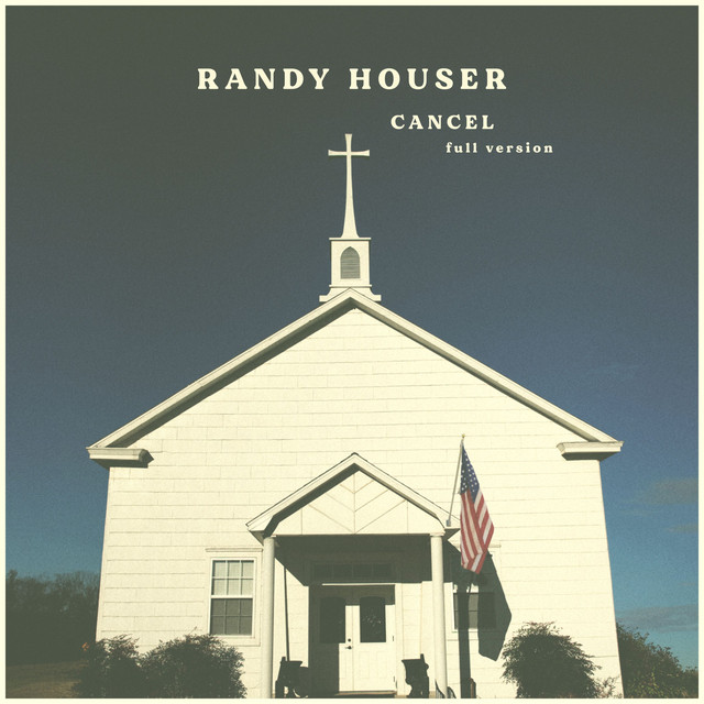 کاور آهنگ Cancel - Full Version از Randy Houser