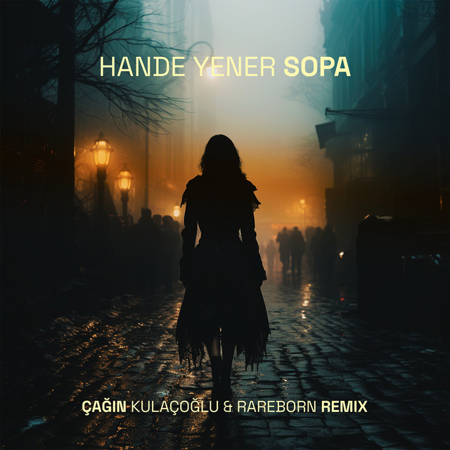 کاور آهنگ Sopa - Cagin Kulacoglu & Rareborn Remix از Rareborn, Hande Yener, Cagin Kulacoglu