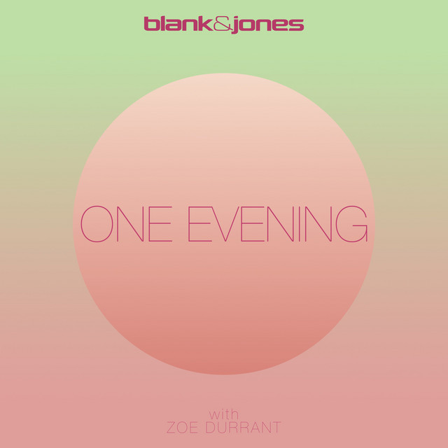 کاور آهنگ One Evening از Blank & Jones, Zoe Durrant