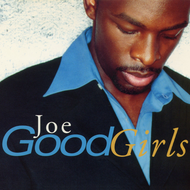 کاور آهنگ Good Girls - T.L.A.C. Remix از Joe