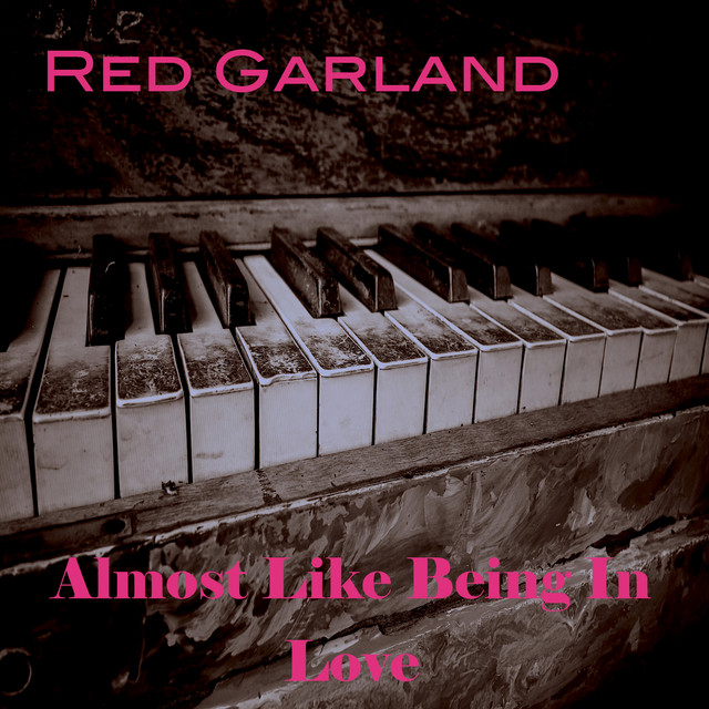 کاور آهنگ Almost Like Being in Love از Red Garland