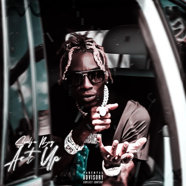 کاور آهنگ Act Up از Soulja Boy