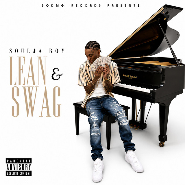 کاور آهنگ Lean & Swag از Soulja Boy