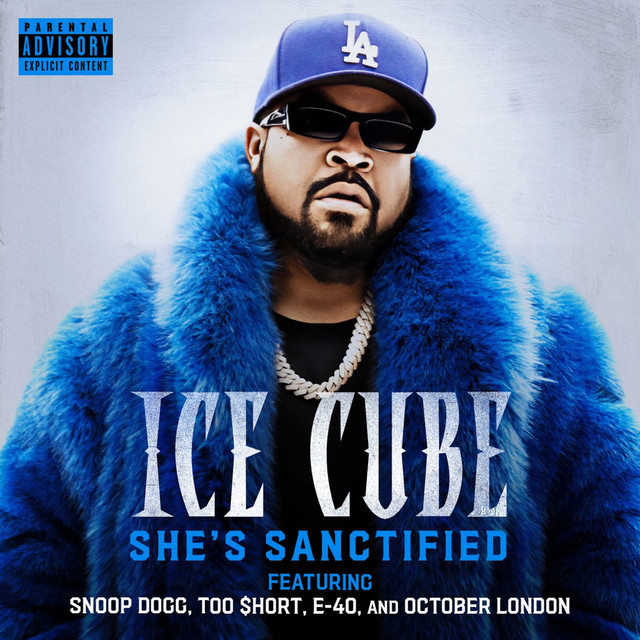 کاور آهنگ She's Sanctified از Snoop Dogg, E-40, Ice Cube, Too $hort, October London