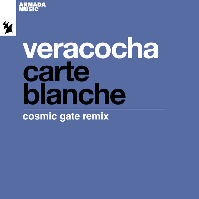 کاور آهنگ Carte Blanche - Cosmic Gate Remix از Ferry Corsten, Cosmic Gate, Veracocha