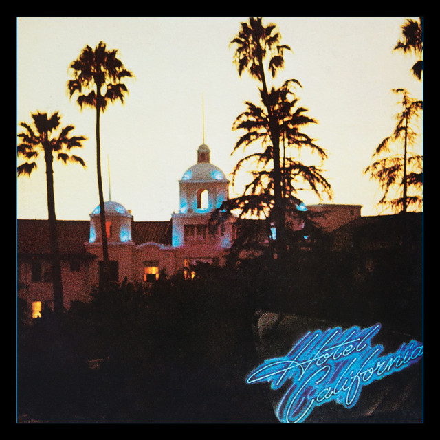 کاور آهنگ Hotel California - 2013 Remaster از Eagles