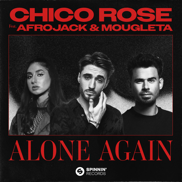 کاور آهنگ Alone Again (feat. Afrojack & Mougleta) - Extended Mix از AFROJACK, Chico Rose, Mougleta