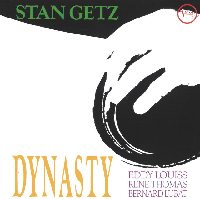 کاور آهنگ Dynasty - Live At Ronnie Scott's, London / 1971 از Stan Getz
