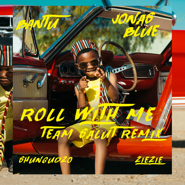 کاور آهنگ Roll With Me (feat. Shungudzo & ZieZie) - Team Salut Remix از Jonas Blue, Bantu, Shungudzo