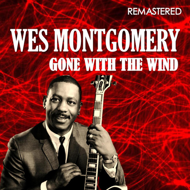 کاور آهنگ Cotton Tail - Live - Digitally Remastered از Wes Montgomery