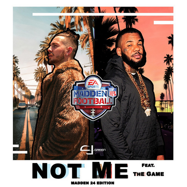 کاور آهنگ Not Me (Madden24 Edition) از The Game