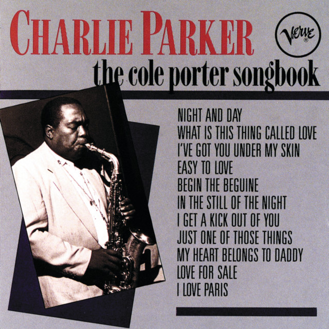 کاور آهنگ My Heart Belongs To Daddy از Charlie Parker