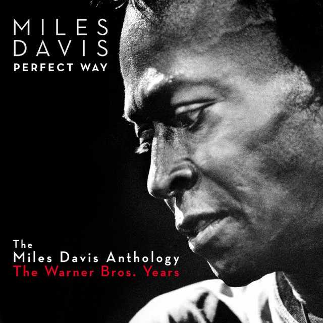 کاور آهنگ Perfect Way - Remastered Version از Miles Davis