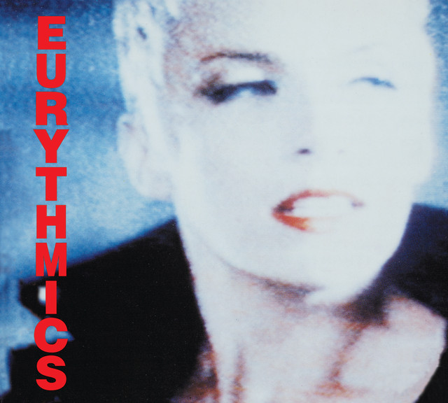 کاور آهنگ Better to Have Lost in Love (Than Never to Have Loved) - Remastered Version از Eurythmics, Annie Lennox, Dave Stewart