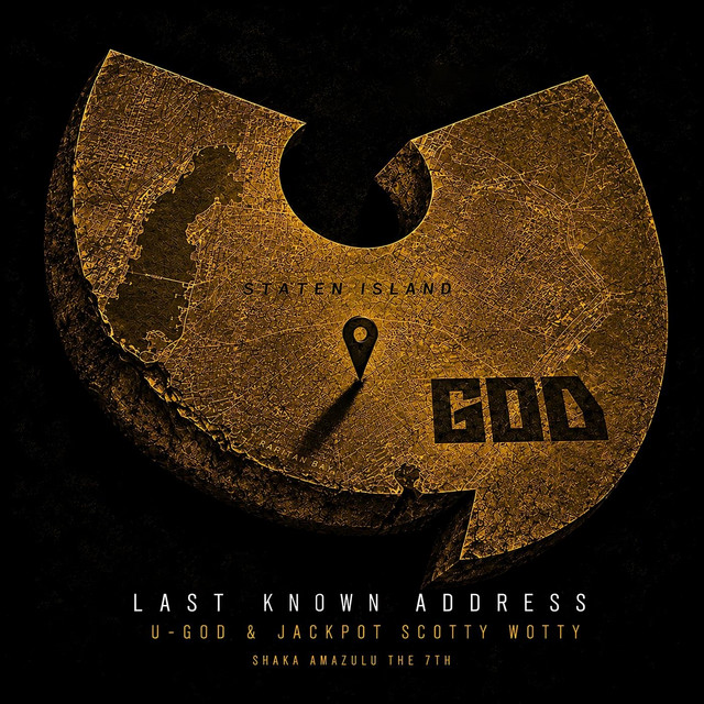کاور آهنگ Last Known Address از Jackpot Scotty Wotty, U-God