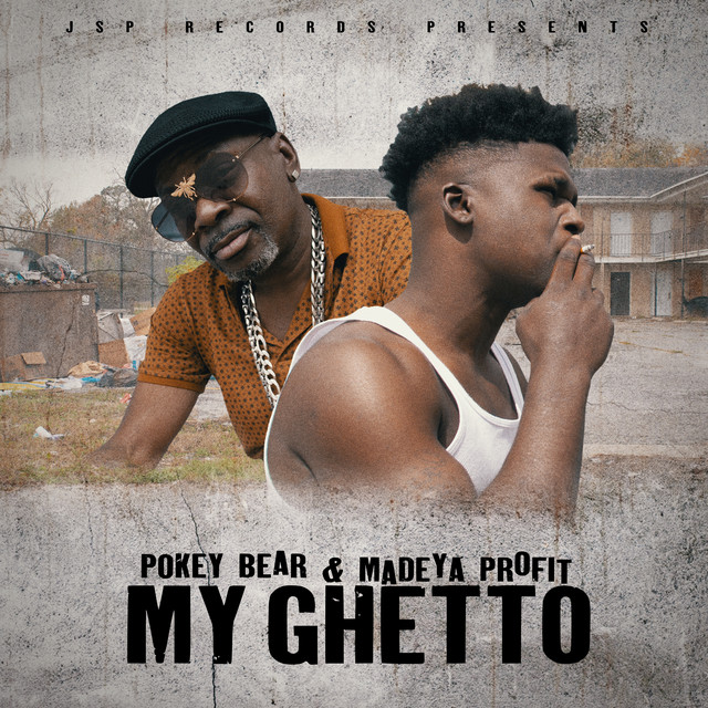 کاور آهنگ My Ghetto از Pokey Bear