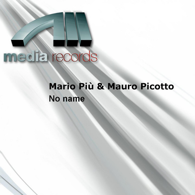 کاور آهنگ No Name (Mas Mix) از Mauro Picotto, Mario Piu