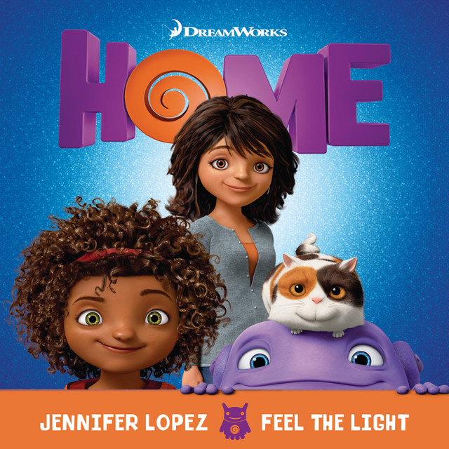 کاور آهنگ Feel The Light - From The "Home" Soundtrack از Jennifer Lopez