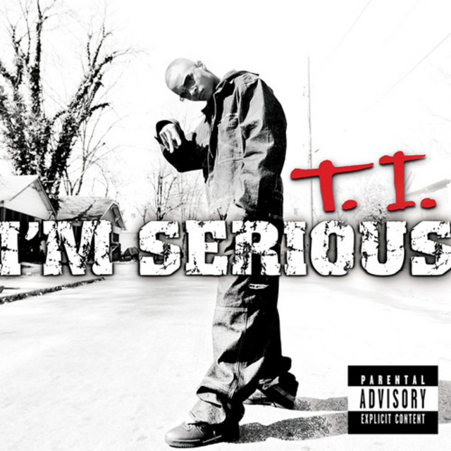 کاور آهنگ I'm Serious (Bonus Track) - The Lil Jon Remix - Club Mix از T.I., Lil Jon, Youngbloodz